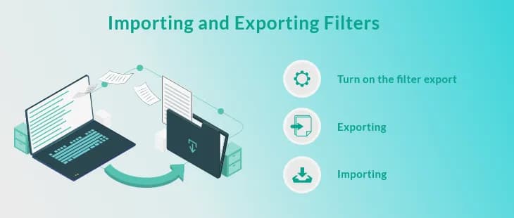 Importing and exporting filters