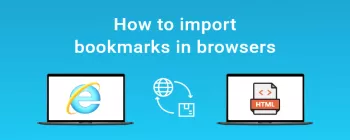 How to import bookmarks in browsers