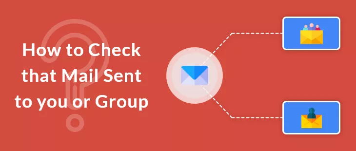 Know if a mail was sent just to you or a group (before opening it)