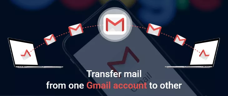 Transfer mail from one Gmail account to other